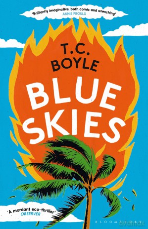 Blue Skies - T. C. Boyle [KSIĄŻKA]