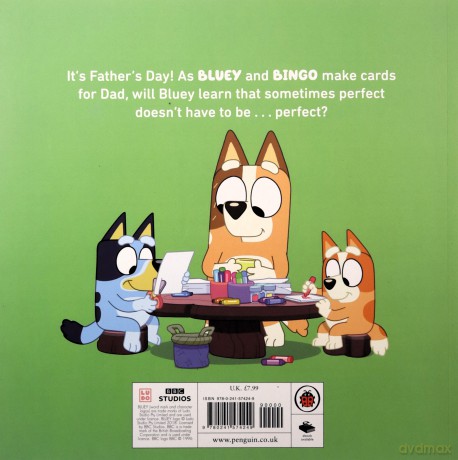 Bluey: Perfect: Celebrate Father's Day with Bluey and Bingo! [KSIĄŻKA]