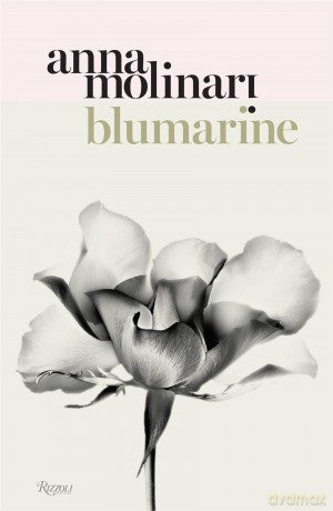 Blumarine: Anna Molinari: The Queen of Roses - Elena Loewenthal [KSIĄŻKA]