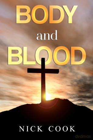 Body and Blood - Nick Cook [KSIĄŻKA]