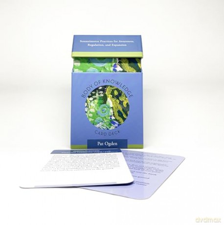 Body of Knowledge Card Deck: Sensorimotor Practices for Awareness, Regulation, and Expansion - Pat Ogden [KSIĄŻKA]