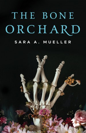 Bone Orchard - Sara A Mueller [KSIĄŻKA]