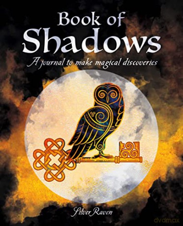 Book of Shadows: A Journal to Make Magical Discoveries (Arcturus Spirit Journals) - Silver Raven [KALENDARZ]