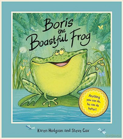 Boris The Boastful Frog - Karen J. Hodgson [KSIĄŻKA]