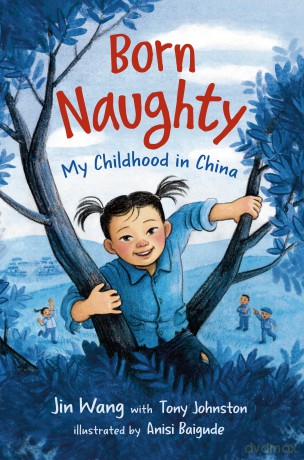 Born Naughty: My Childhood in China - Jin Wang [KSIĄŻKA]
