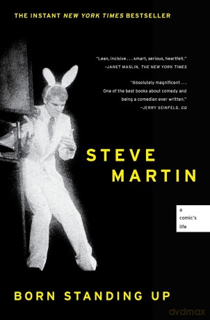 Born Standing Up: A Comic's Life - Steve Martin [KOMIKS]