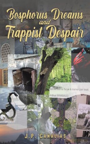 Bosphorus Dreams and Trappist Despair - J.P. Canalias [KSIĄŻKA]