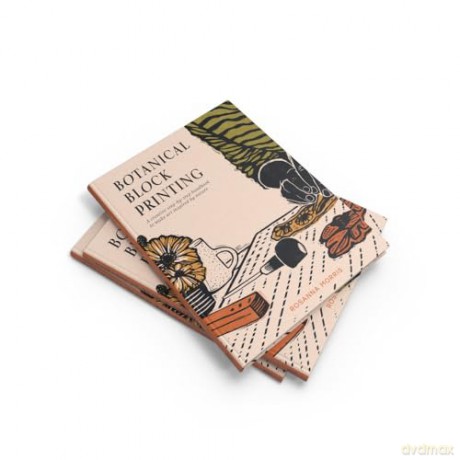 Botanical Block Printing: The new craft and design book for simple modern block and linocut prints, perfect for 2024 pattern art carving projects - Rosanna Morris [KSIĄŻKA]