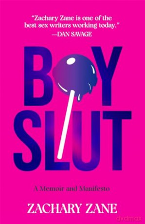 Boyslut: A Memoir and Manifesto - Zachary Zane [KSIĄŻKA]