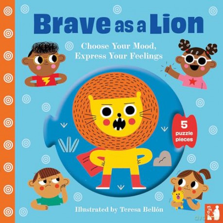 Brave as a Lion: A fun way to explore feelings with 2-5-year-olds through play: 2 (Choose Your Mood Board Books): 1 - Mama Makes Books [KSIĄŻKA]