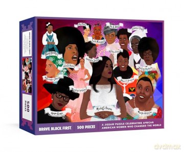 Brave. Black. First. Puzzle: A Jigsaw Puzzle and Poster Celebrating African American Women Who Changed the World: Jigsaw Puzzles for Adults and Jigsaw Puzzles for Kids - Cheryl Willis Hudson [PUZZLE]