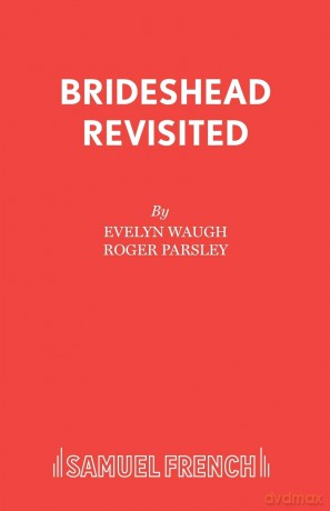 Brideshead Revisited (Acting Edition S.) - Evelyn Waugh [KSIĄŻKA]