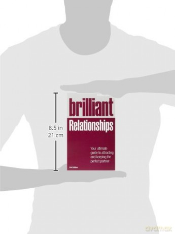 Brilliant Relationships 2e: Your ultimate guide to attracting and keeping the perfect partner (2nd Edition) (Brilliant Lifeskills) - Annie Lionnet [KSIĄŻKA]