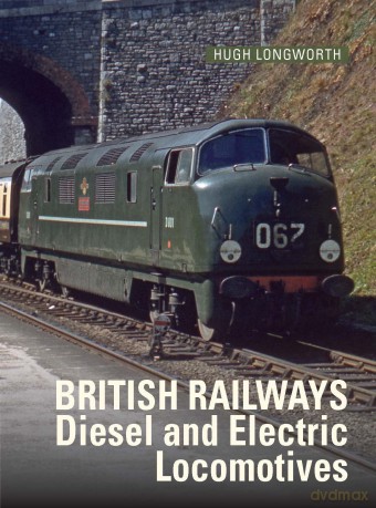 British Railways Diesel and Electric Locomotives - Hugh Longworth [KSIĄŻKA]