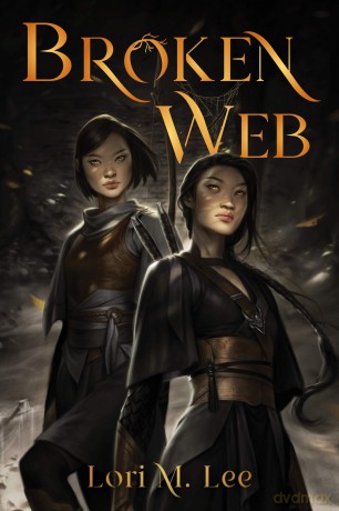 Broken Web: 2 (Shamanborn Series) - Lori M. Lee [KSIĄŻKA]