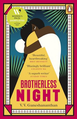 Brotherless Night: Shortlisted for the Women's Prize for Fiction 2024 - V V Ganeshananthan [KSIĄŻKA]
