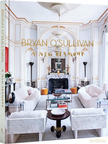 Bryan O'Sullivan: A New Glamour - Bryan O'Sullivan [KSIĄŻKA]