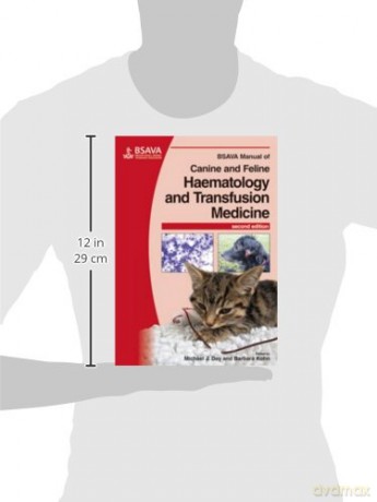 BSAVA Manual of Canine and Feline Haematology and Transfusion Medicine (BSAVA British Small Animal Veterinary Association) - Michael J. Day [KSIĄŻKA]