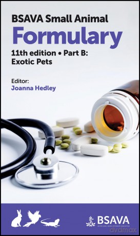 BSAVA Small Animal Formulary, Part B: Exotic Pets - Joanna Hedley [KSIĄŻKA]