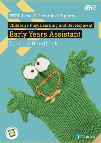 BTEC Level 2 Technical Diploma Children's Play, Learning and Development Early Years Assistant Learner Handbook with ActiveBook (BTEC L2 Technicals Children's Play, Learning and Development) - Louise Burnham [KSIĄŻKA]