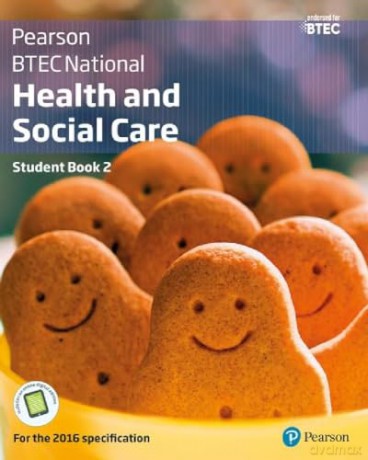 BTEC National Health and Social Care Student Book 2: For the 2016 specifications (BTEC Nationals Health and Social Care 2016) - Carolyn Aldworth [KSIĄŻKA]