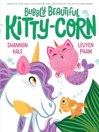 Bubbly Beautiful Kitty-Corn: A Picture Book - Hale/Pham [KSIĄŻKA]