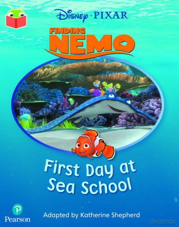 Bug Club Independent Phase 1: Disney Pixar: Finding Nemo: First Day at Sea School [KSIĄŻKA]