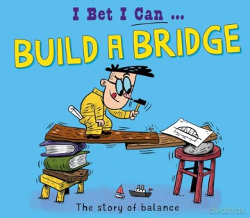 Build a Bridge - Tom Jackson [KSIĄŻKA]