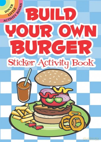 Build Your Own Burger Sticker Activity Book (Little Activity Books) - Susan Shaw-Russell [KSIĄŻKA]