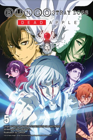 Bungo Stray Dogs, Vol. 5 (light novel): Dead Apple (BUNGO STRAY DOGS NOVEL SC) - Sango Harukawa [KOMIKS]