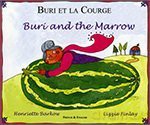 Buri and the Marrow (in French and English) - Henriette Barkow [KSIĄŻKA]