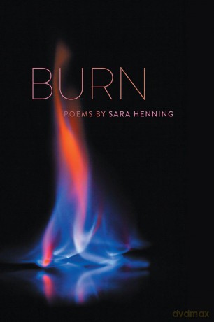 Burn (Crab Orchard Series in Poetry) [KSIĄŻKA]