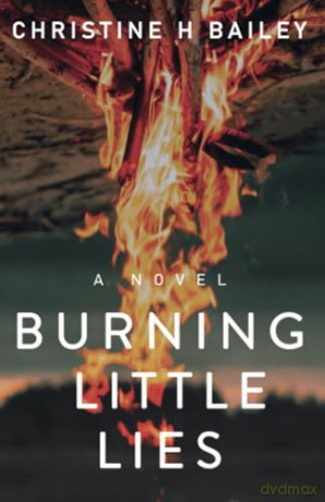 Burning Little Lies [KSIĄŻKA]