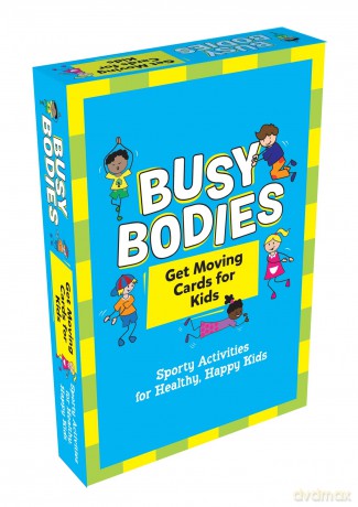 Busy Bodies: Sporty Activities for Healthy, Happy Kids [KSIĄŻKA]