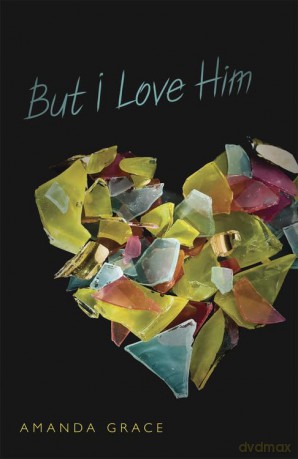 But I Love Him - Amanda Grace [KSIĄŻKA]