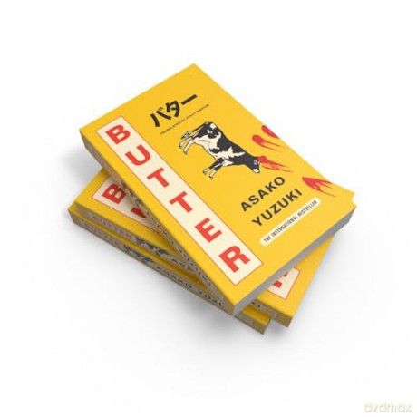 Butter: The Cult new Japanese Bestselling Novel - Asako Yuzuki [KSIĄŻKA]