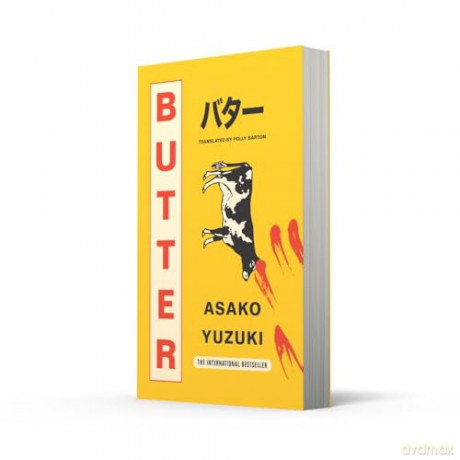 Butter: The Cult new Japanese Bestselling Novel - Asako Yuzuki [KSIĄŻKA]