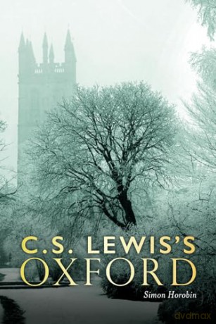 C.S. Lewis's Oxford - Simon Horobin [KSIĄŻKA]