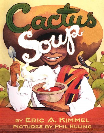 Cactus Soup - Eric A. Kimmel [KSIĄŻKA]