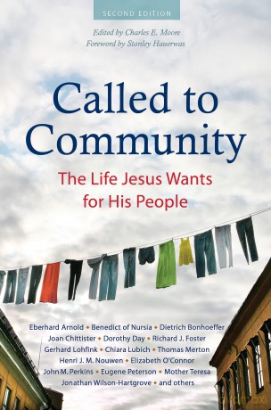 Called to Community: The Life Jesus Wants for His People (Second Edition) - Eberhard Arnold [KSIĄŻKA]