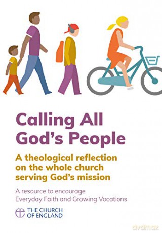 Calling All God's People: A theological reflection on the whole church serving God's mission [KSIĄŻKA]