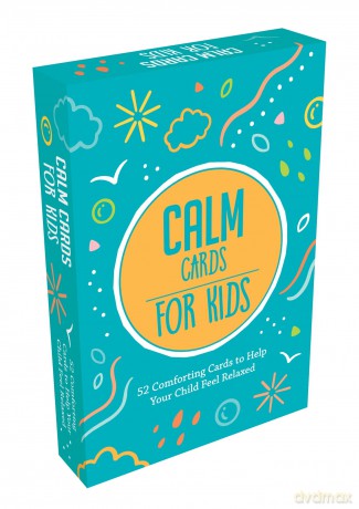 Calm Cards for Kids: 52 Comforting Cards to Help Your Child Feel Relaxed [KALENDARZ]