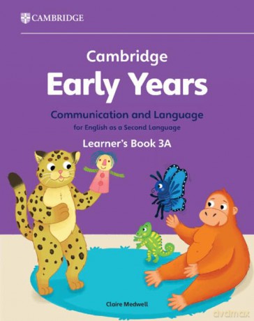 Cambridge Early Years Communication and Language for English as a Second Language Learner's Book 3B: Early Years International - Claire Medwell [KSIĄŻKA]