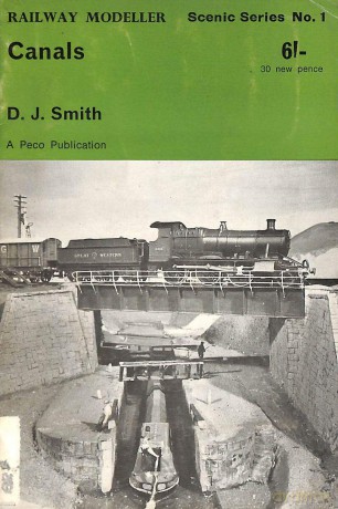 Canals: Railway Modeller Scenic Series No. 1 - D. J. Smith [KSIĄŻKA]