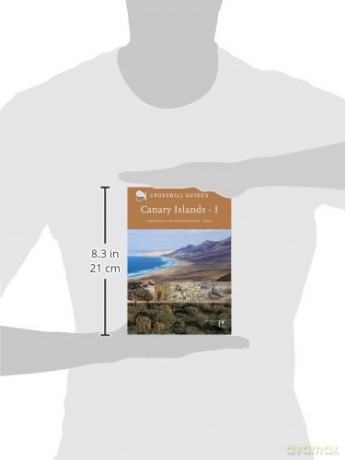 Canary Islands: Vol. 1: Fuerteventura and Lanzarote - Spain (Crossbill Guide) (Canary Islands: Fuerteventura and Lanzarote - Spain) - Dirk Hilbers [KSIĄŻKA]
