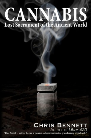 Cannabis: Lost Sacrament of the Ancient World [KSIĄŻKA]