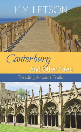 Canterbury And Other Tales: Treading Ancient Trails - Kim Letson [KSIĄŻKA]
