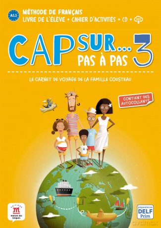 Cap sur... pas a pas 3. A1.2: Livre de l'eleve + Cahier d'activites + audio download (Cap sur, 3) - Collectif [KSIĄŻKA]