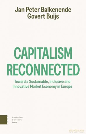 Capitalism Reconnected: Toward a Sustainable, Inclusive and Innovative Market Economy in Europe - Jan Peter Balkenende [KSIĄŻKA]