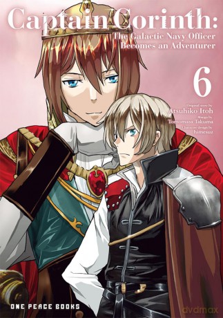 Captain Corinth Volume 6: The Galactic Navy Officer Becomes an Adventurer - Tomomasa Takuma [KOMIKS]